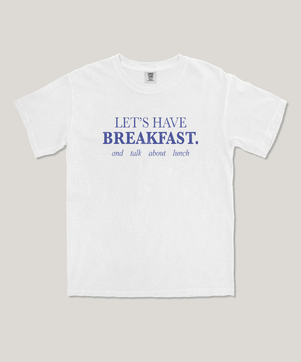 Let's have breakfast graphic tee