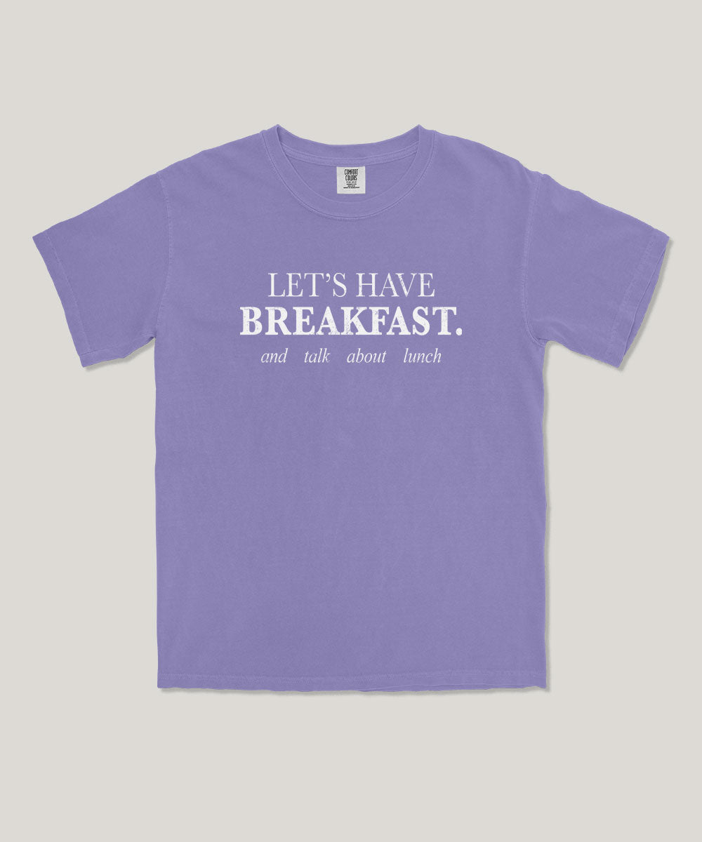 Let's have breakfast graphic tee