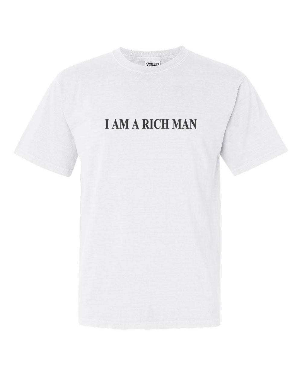 I'm a rich man graphic tee