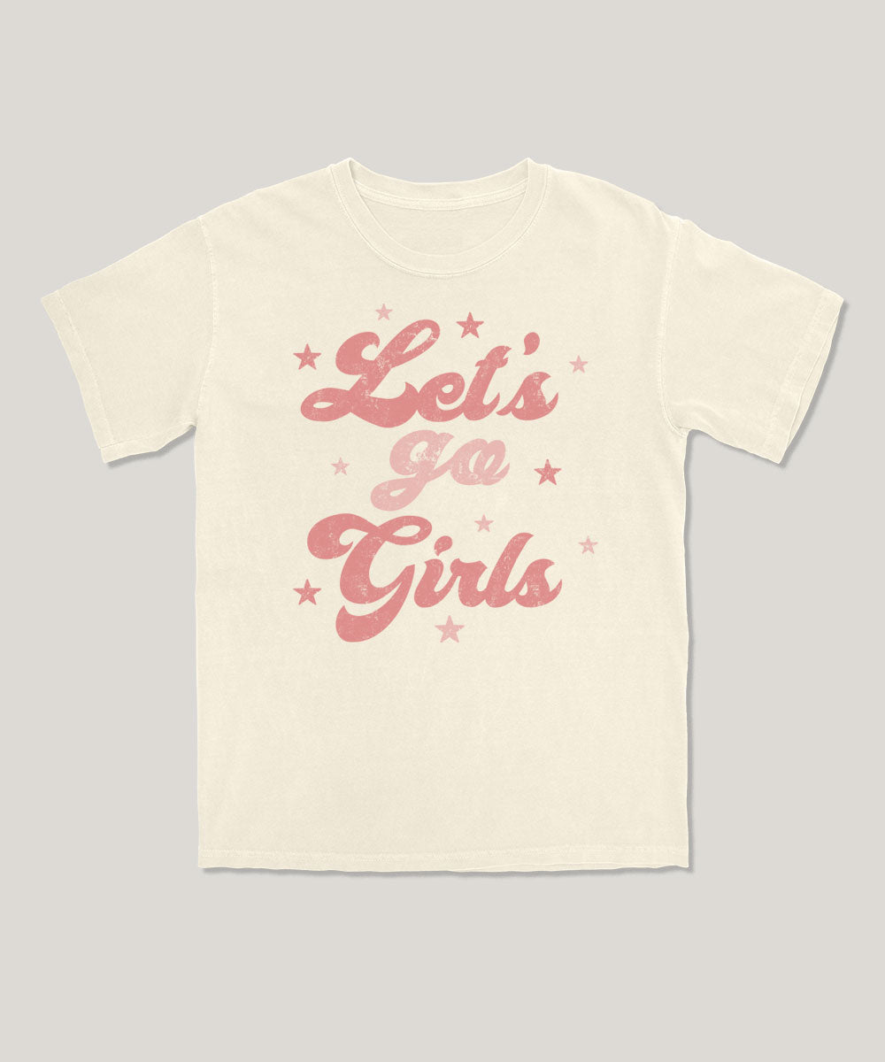 Let's go girls tee