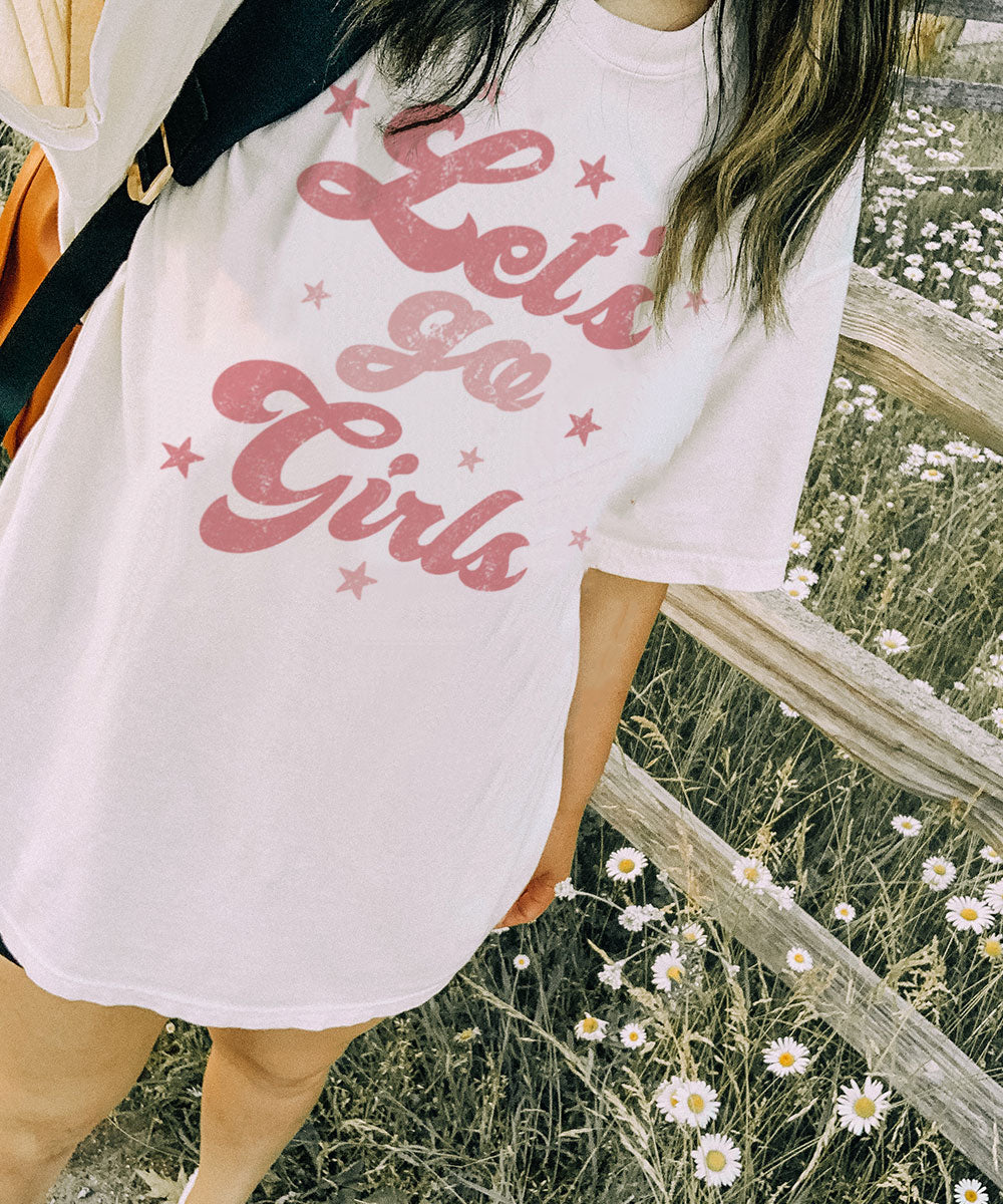 Let's go girls tee